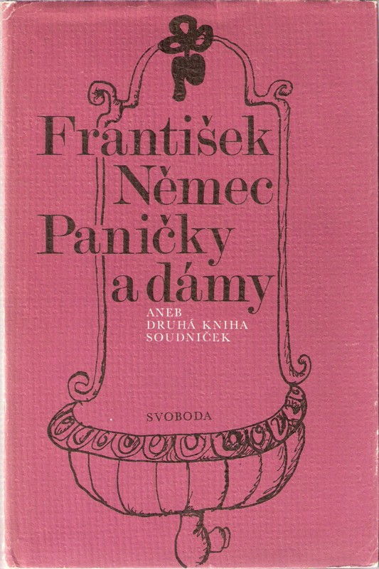 Paničky a dámy aneb druhá kniha soudniček - František Němec