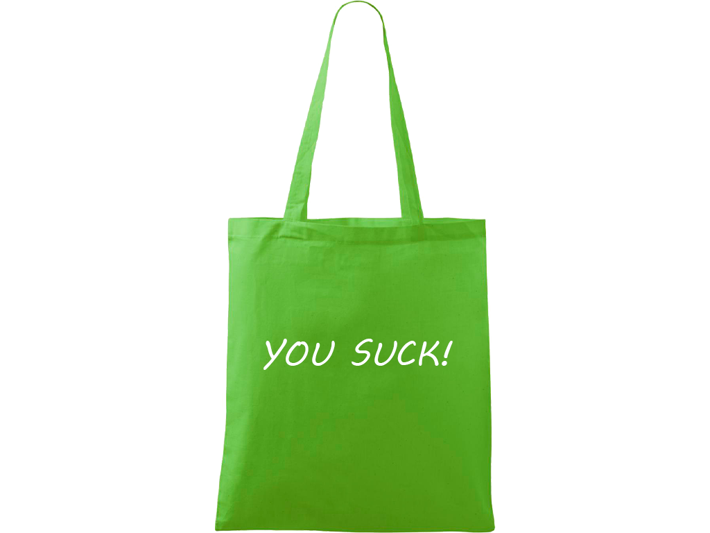 Ručně malovaná plátěná taška Handy - You Suck! Barva tašky: ZELENÁ, Barva motivu: BÍLÁ