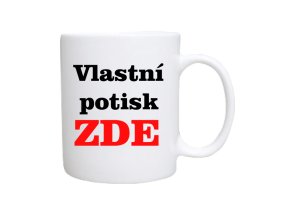 hrnek vlastní potisk