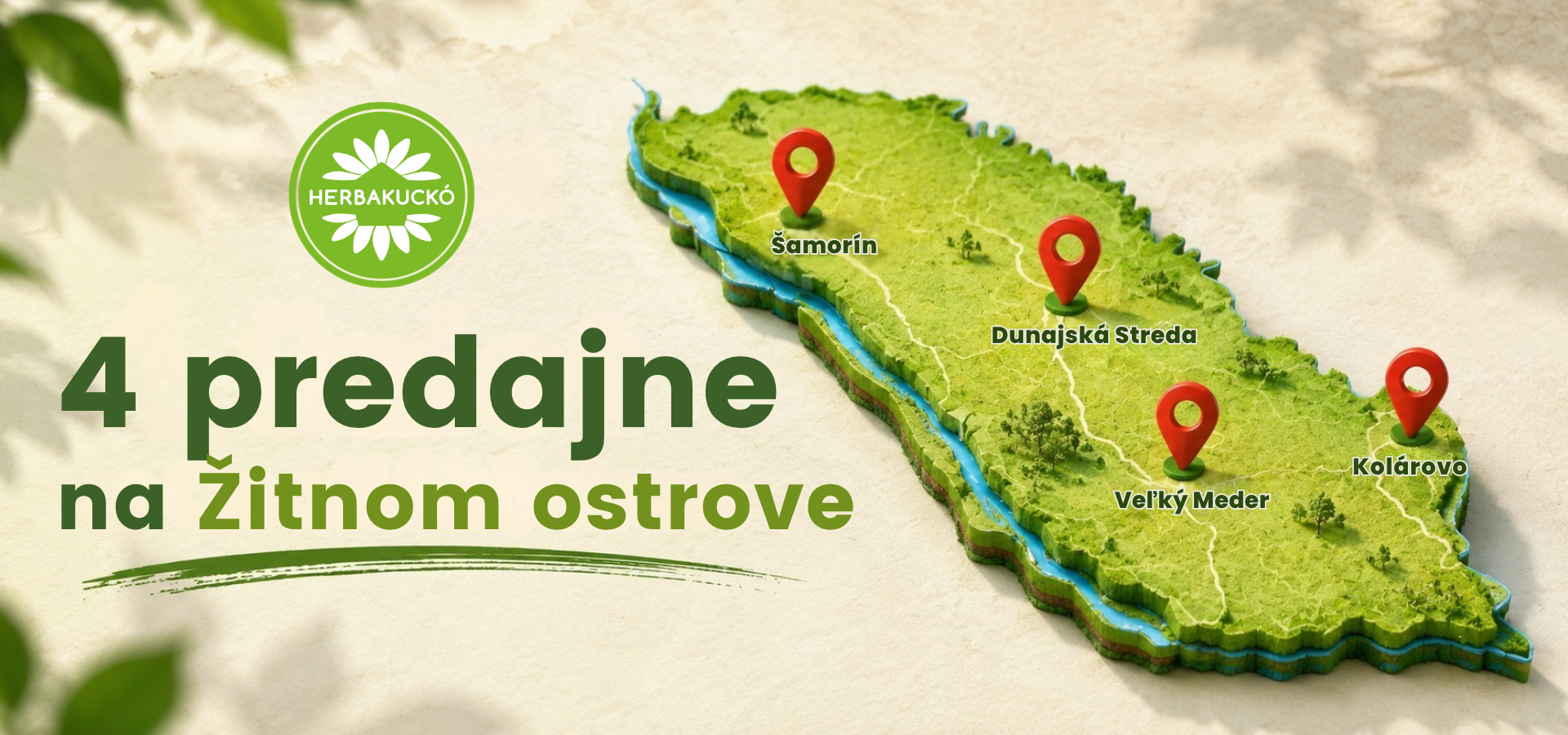 4 predajne na Žitnom ostrove – Šamorín, Dunajská Streda, Veľký Meder, Kolárovo