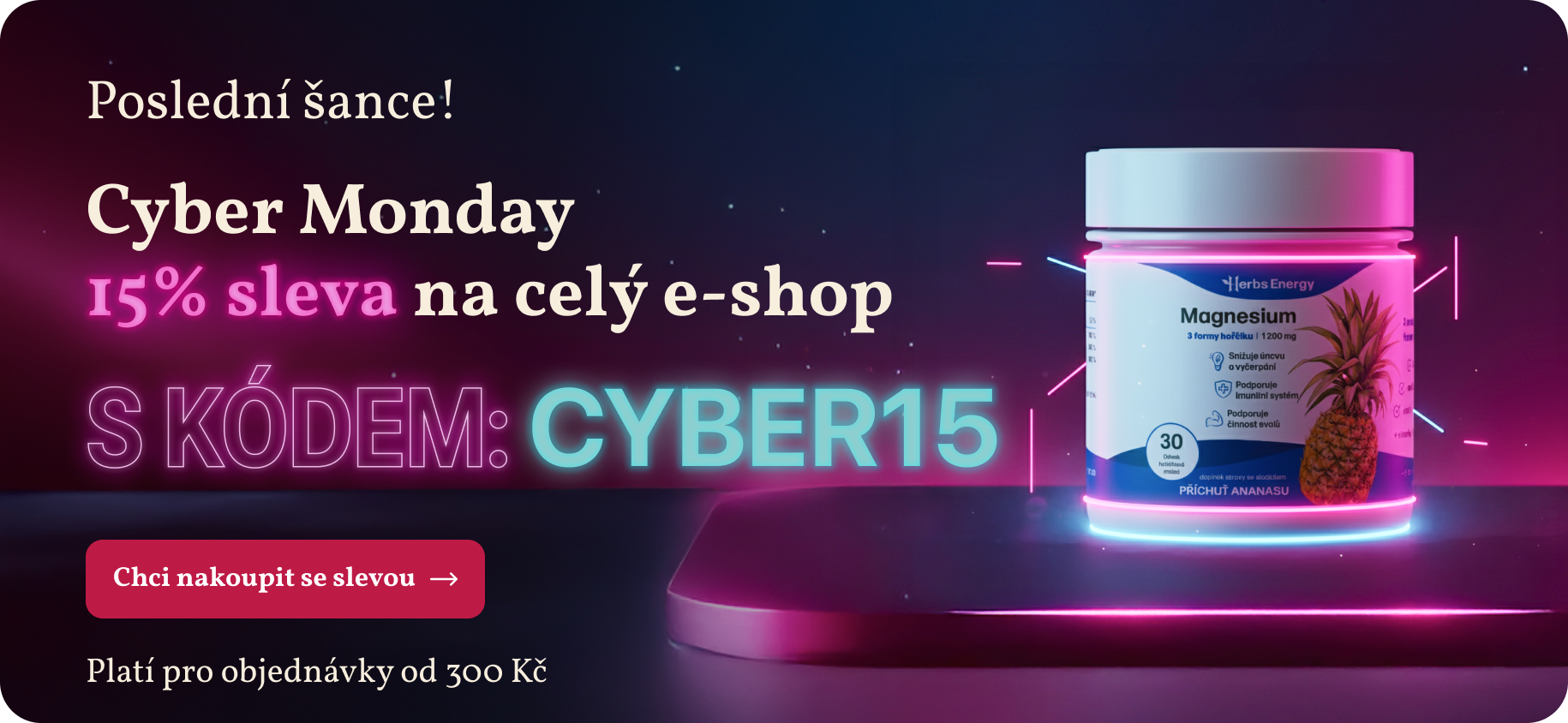 Cyber Monday 15% 3 fáze