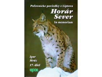 Kniha Horár Sever 17.Diel - In memoriam, Igor Mráz, ISBN: 978-80-89191-90-1