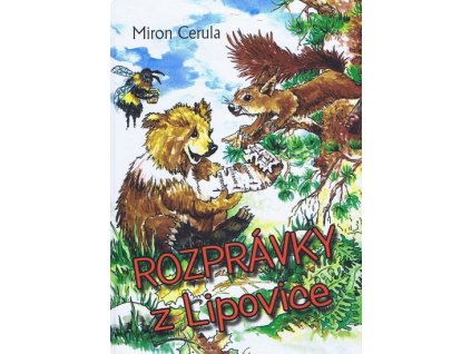 Kniha Rozprávky z lipovice - Miron Cerula, ISBN: 978-80-969803-9-0