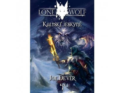Lone Wolf 3: Kaltské jeskyně