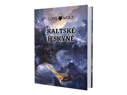 Lone Wolf 3: Kaltské jeskyně (vázaná)