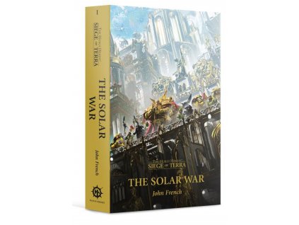 Solar War (Paperback) The Horus Heresy: Siege of Terra Book 1