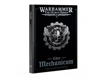 Liber Mechanicum – Forces of the Omnissiah Army Book