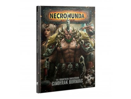 Necromunda: The Aranthian Succession – Cinderak Burning