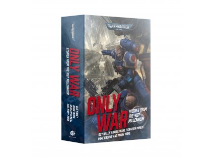 Only War: Stories from the 41st Millennium (Paperback)