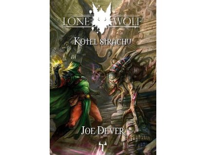 Lone Wolf 9: Kotel strachu