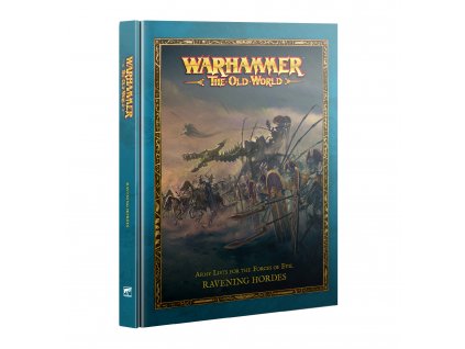 Warhammer: The Old World - Ravening Hordes
