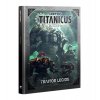 Adeptus Titanicus: Traitor Legios