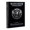 Liber Mechanicum – Forces of the Omnissiah Army Book