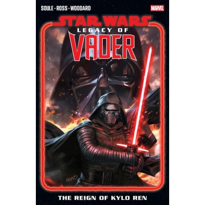 Star WarsLegacy of Vader The Reign of Kylo Ren Vol. 1 TP