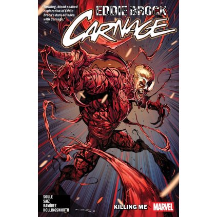 Eddie Brock Carnage Vol. 1 – Killing Me TP