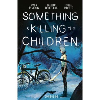 Something Is Killing the Children Omnibus Vol. 1 TP