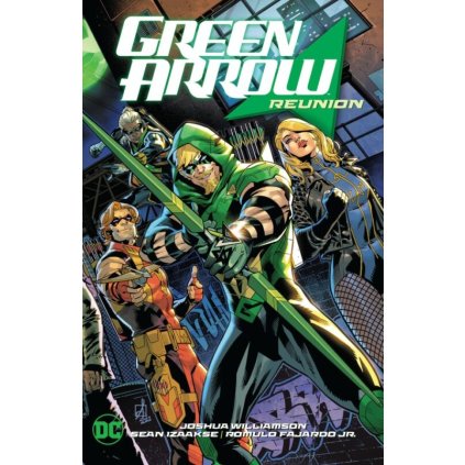 Green Arrow Vol. 1: Reunion TP
