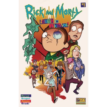 Rick and Morty: Youth in Rickvolt #1