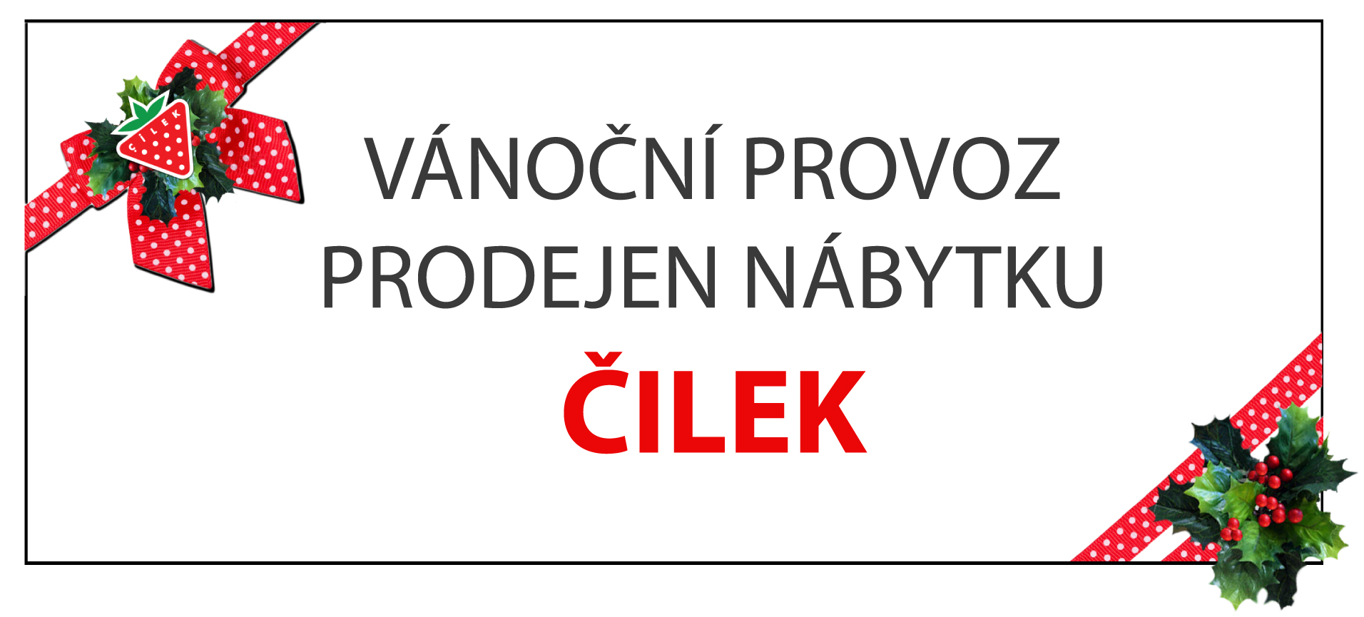 Vianočná prevádzka predajní Cilek