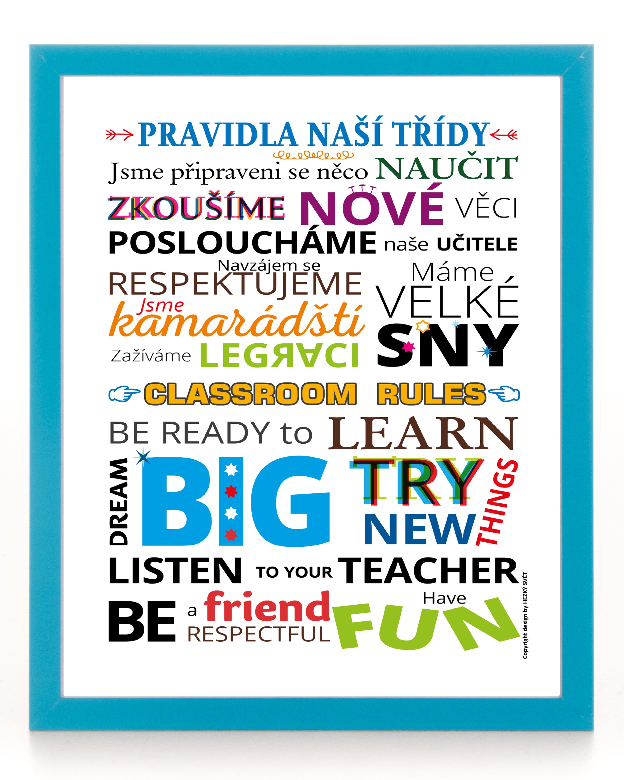 Plakát "Pravidla naší třídy v českém a anglickém jazyce" 40 x 50 cm, Plakát bez rámu a bez dárkového tubusu