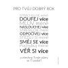 Plakát "Pro Tvůj DOBRÝ ROK"