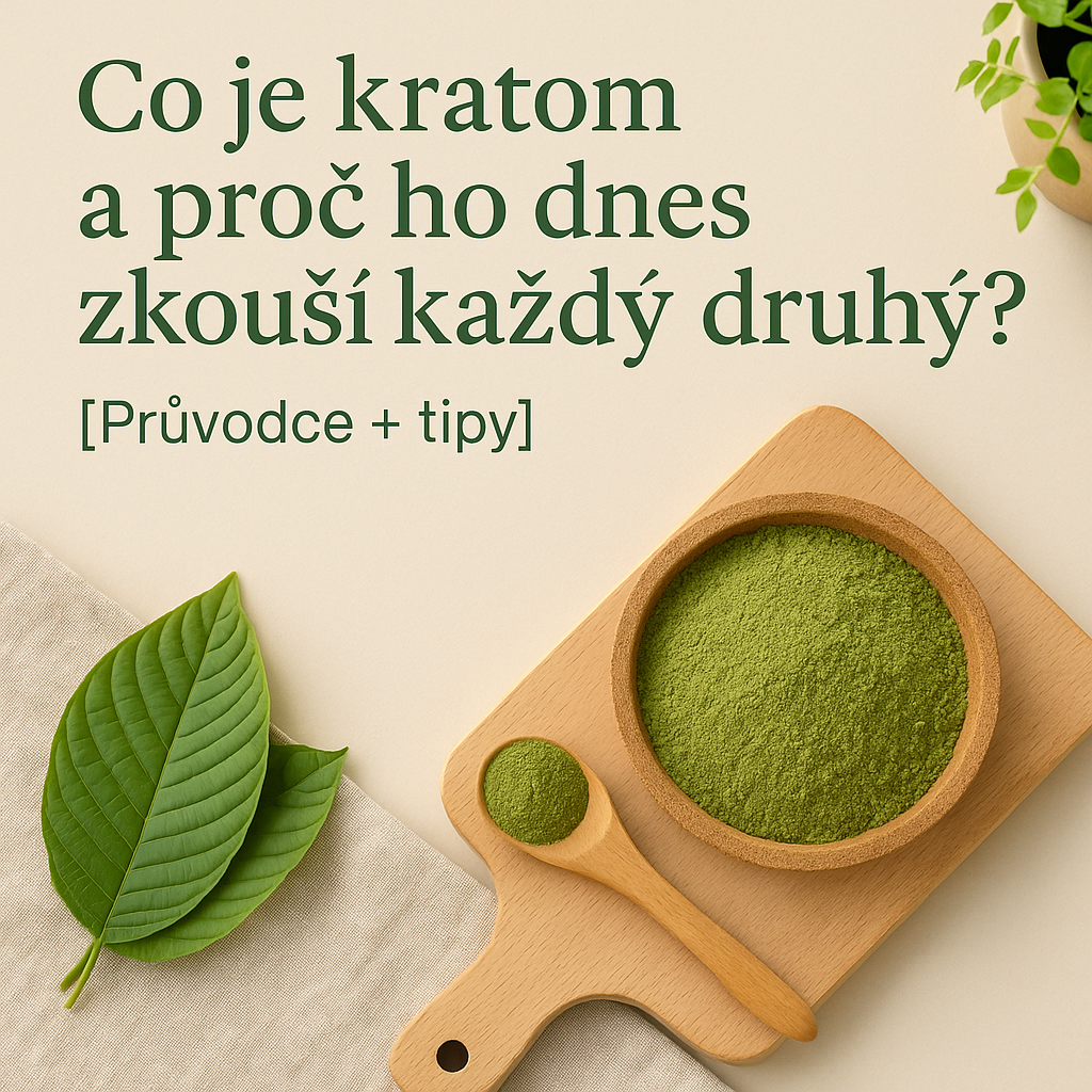 Co je kratom a proč ho dnes zkouší každý druhý? 💥