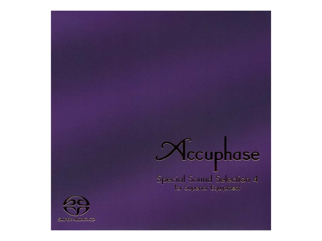 Accuphase Special Sound Selection 4 for Superior Equipment Accuphase Special Sound Selection 4 for Superior Equipment