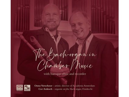 STS Digital - THE BACH ORGAN IN CHAMBER MUSIC