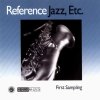 Reference Recordings - Reference Jazz, Etc.