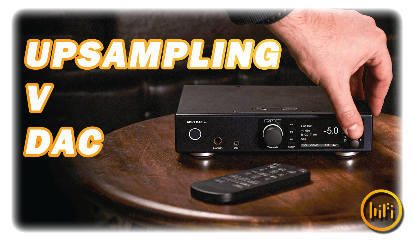 Upsampling v DAC