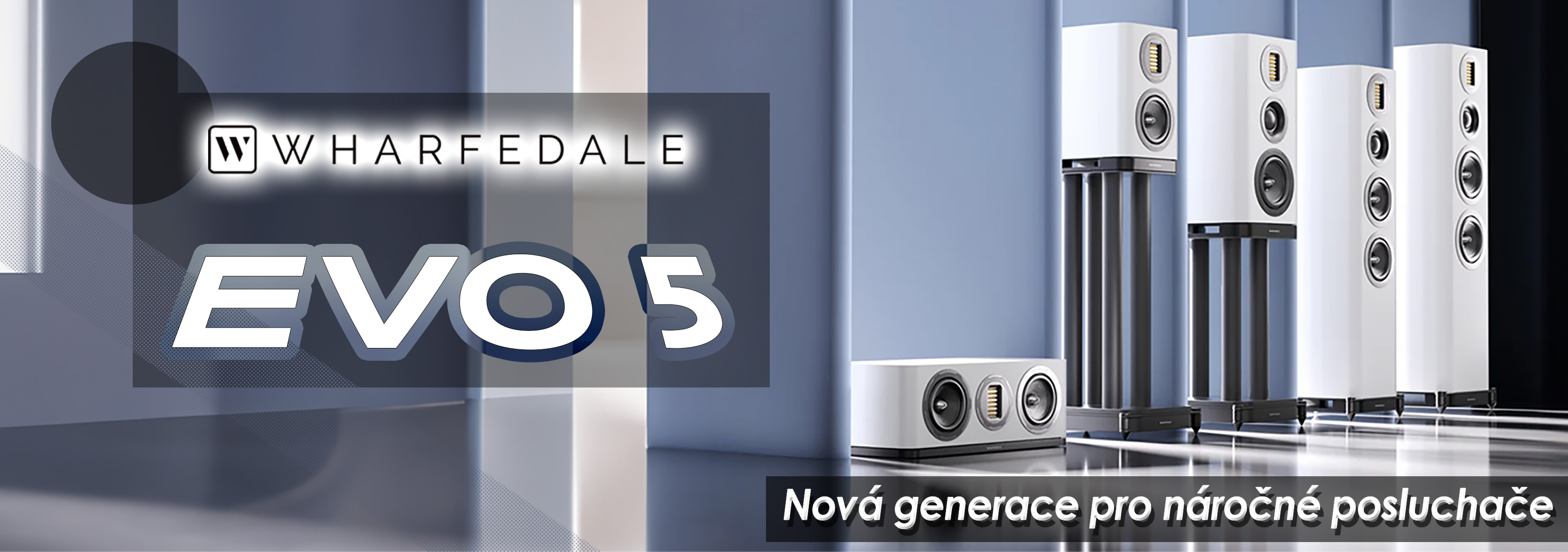 Nová řada EVO 5 od Wharfedale.