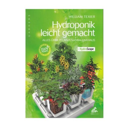 William Texier - Hydroponics Leicht Gemacht (DE-VERSION)