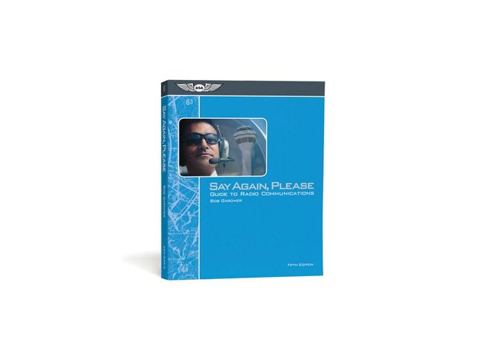 ASA Say Again Please:FIFTH EDITION! NEW!