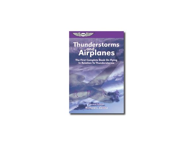 ASA Thunderstorms & Airplanes (jak nejlépe zvládnout bouřku?)