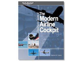 ASA The Pilot´s Guide to the Modern Airline Cockpit