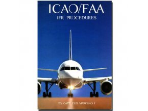 ICAO / FAA IFR Procedures Book