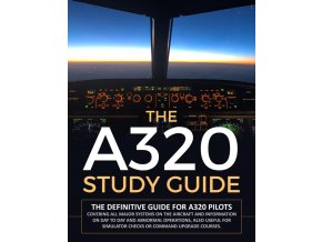The A320 STUDY GUIDE (VOLUME II)