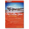 ASA The Golden Years of Flying: As We Remember