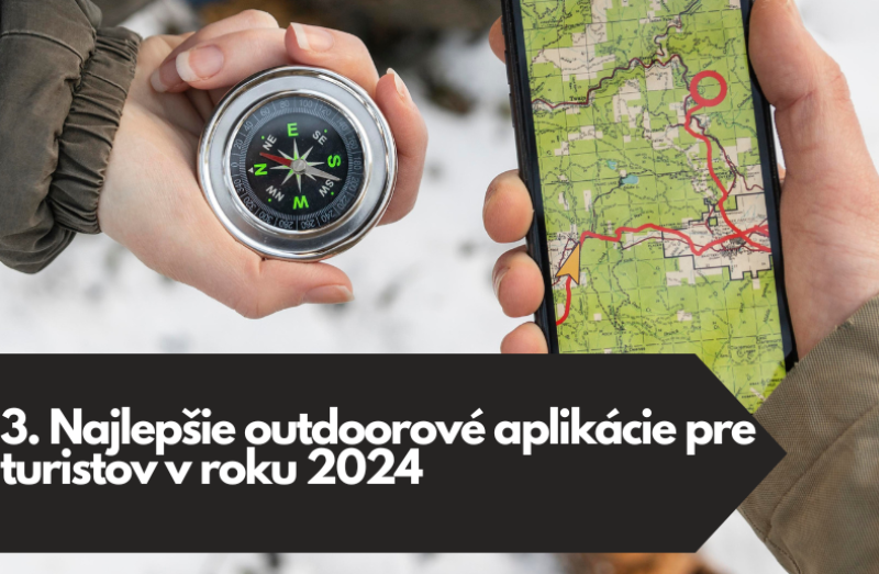 3. Najlepšie outdoorové aplikácie pre turistov v roku 2024