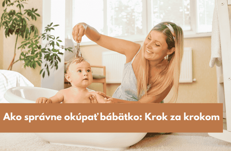 Ako správne okúpať bábätko: Krok za krokom