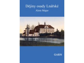 Dejiny osady Lnarske