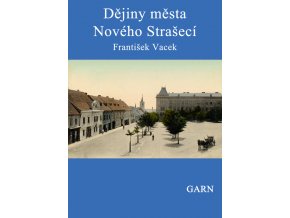 Dejiny mesta Noveho Straseci