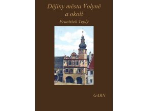 Dějiny města Volyně a okolí