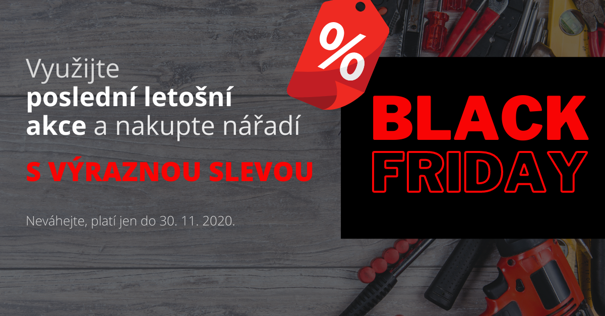 Black Friday - výprodej nářadí