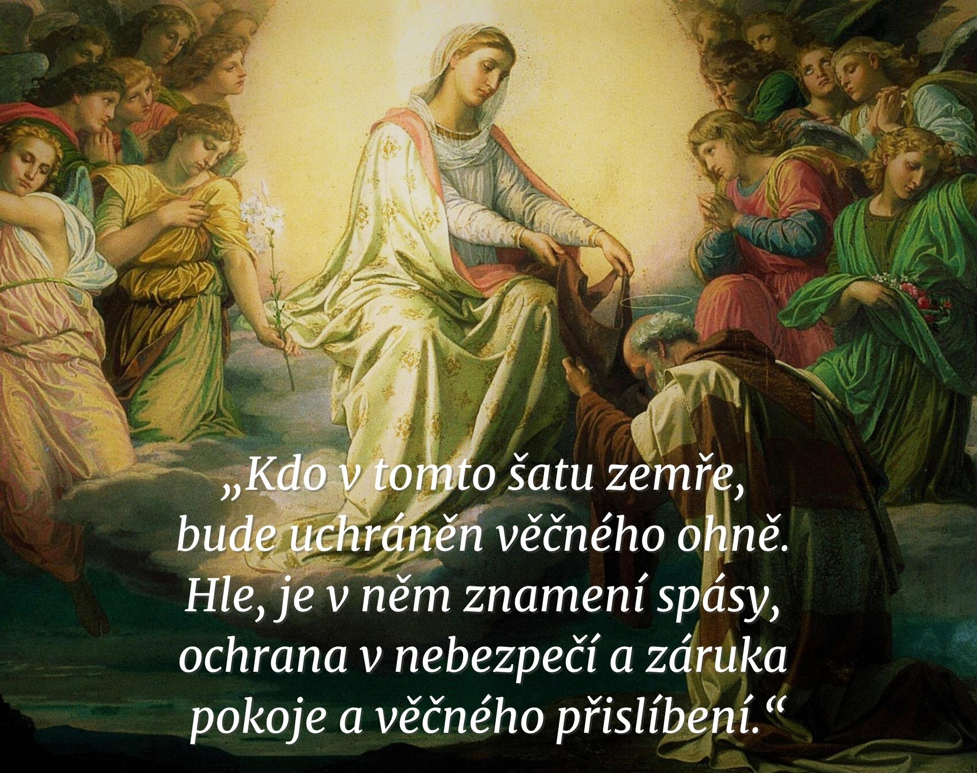 Kdo v tomto šatu zemře, bude uchráněn věčného ohně.