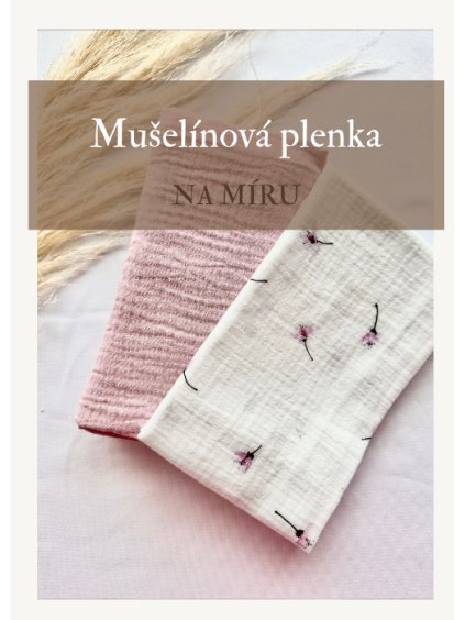 muselinova plenka