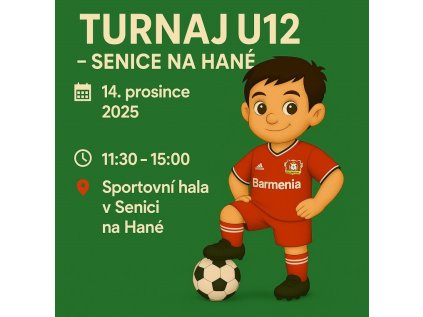 Turnaj U12 – Senice na Hané (14. 12. 2025, 11:30–15:00)