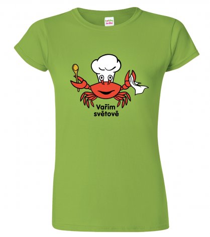 Tričko pro kuchařku - Vařím světově - krab