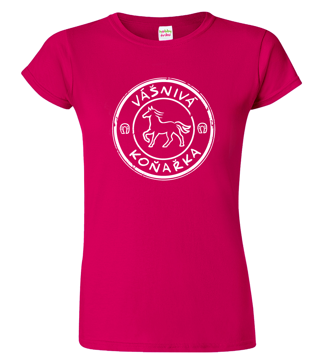 Dámské tričko s koněm - Vášnivá koňařka Barva: Fuchsia red (49), Velikost: L