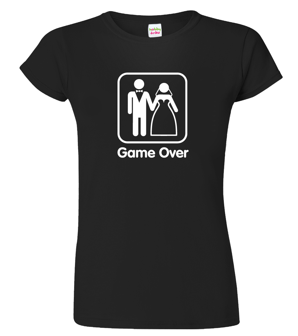 Svatební tričko pro nevěstu - Game Over Barva: Černá (Black), Velikost: 3XL